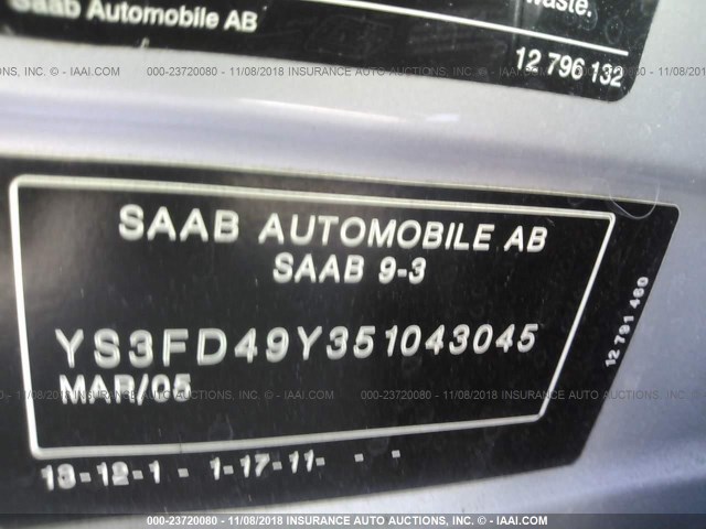 YS3FD49Y351043045 - 2005 SAAB 9-3 ARC SILVER photo 9