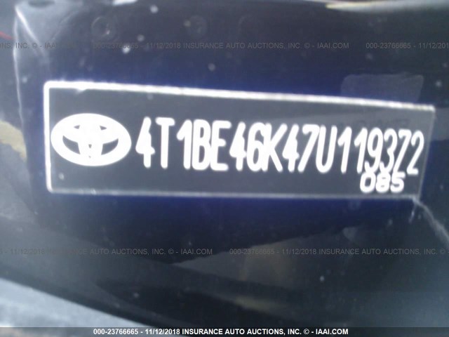 4T1BE46K47U119372 - 2007 TOYOTA CAMRY NEW GENERAT CE/LE/XLE/SE BLACK photo 9