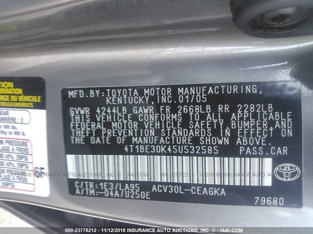 4T1BE30K45U532585 - 2005 TOYOTA CAMRY LE/XLE/SE GRAY photo 9