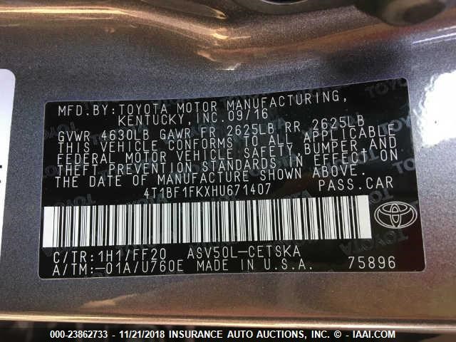 4T1BF1FKXHU671407 - 2017 TOYOTA CAMRY LE/XLE/SE/XSE GRAY photo 9